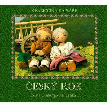 Český rok: z babiččina kapsáře (978-80-87209-25-7)