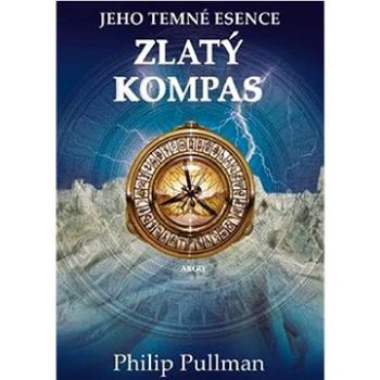 Zlatý kompas: Jeho temné esence (978-80-257-3459-9)