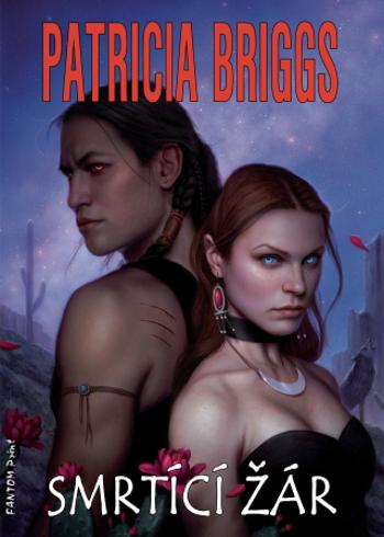 Smrtící žár - Patricia Briggs - e-kniha