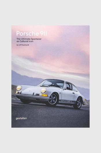 Knížka Porsche 911 : The Ultimate Sportscar as Cultural Icon by Ulf Poschardt, English