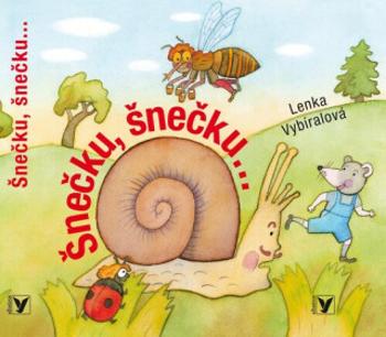 Šnečku, šnečku... - Lenka Vybíralová