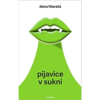 Pijavice v sukni (978-80-206-1903-7)