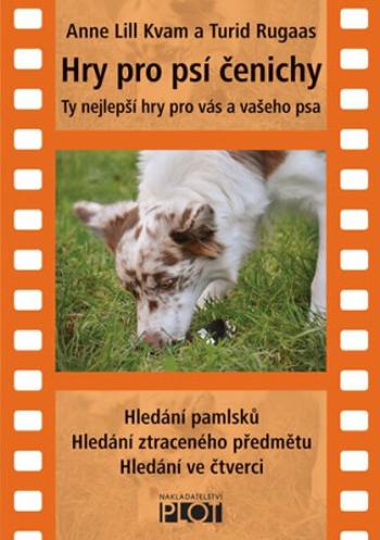 Hry pro psí čenichy - DVD - Turid Rugaas, Anne Lill Kwam