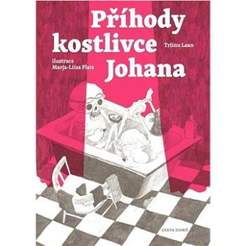 Příhody kostlivce Johana (978-80-88455-07-3)