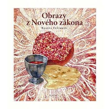 Obrazy z Nového zákona (978-80-000-4554-2)