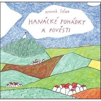 Hanácké pohádky a pověsti (978-80-87091-75-3)