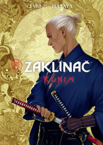 Zaklínač Rónin - Jaki Rafal, Hataya, Jen Bartel