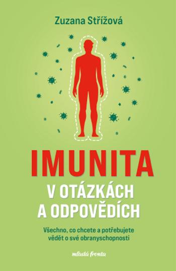 Imunita v otázkách a odpovědích - Jiřina Bartůňková, Zuzana Střížová - e-kniha