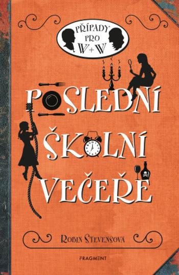 Poslední školní večeře - Robin Stevensová - e-kniha