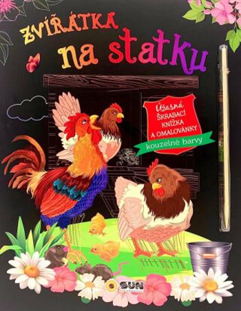 Zvířátka na statku - Úžasná škrábací knížka a omalovánky