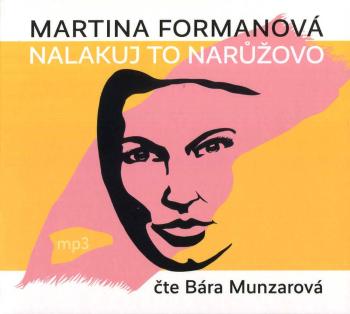 Nalakuj to narůžovo (MP3-CD) - audiokniha