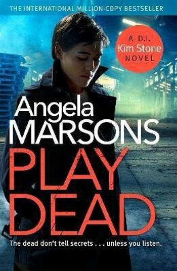 Play Dead - Angela Marsonsová