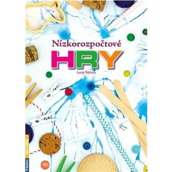 Nízkorozpočtové hry (978-80-7346-292-5)