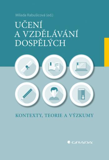 Učení a vzdělávání dospělých - Milada Rabušicová - e-kniha