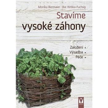 Stavíme vysoké záhony (978-80-7541-300-0)