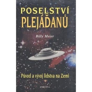 Poselství plejáďanů (978-80-7336-662-9)