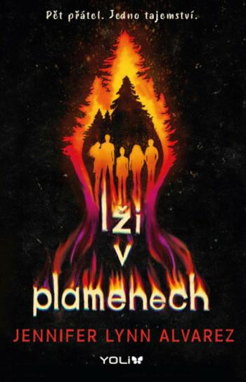 Lži v plamenech - Jennifer Lynn Alvarez