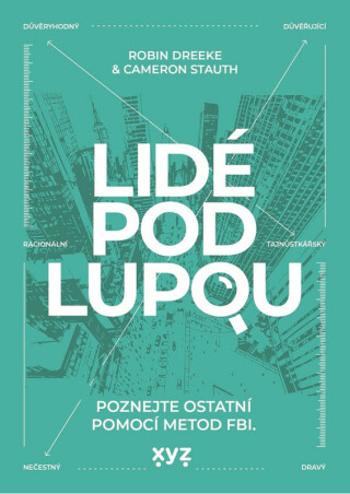 Lidé pod lupou - Robin Dreeke