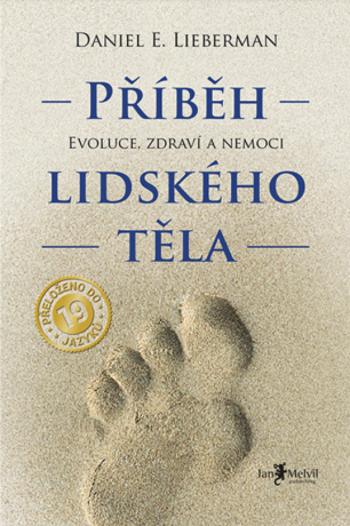 Příběh lidského těla - Daniel E. Lieberman