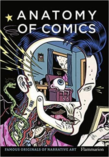 Anatomy of Comics: Famous Originals of Narrative Art