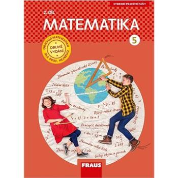 Matematika 5 2. díl: Hybridní pracovní sešit (978-80-7489-780-1)