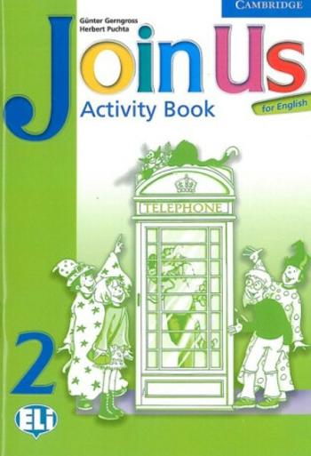 Join Us for English 2 Activity Book - Herbert Puchta, Günter Gerngross