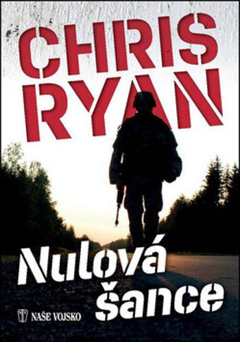 Nulová šance - Chris Ryan