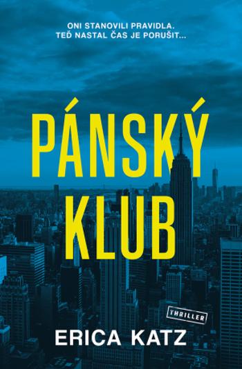 Pánský klub - Erica Katz - e-kniha