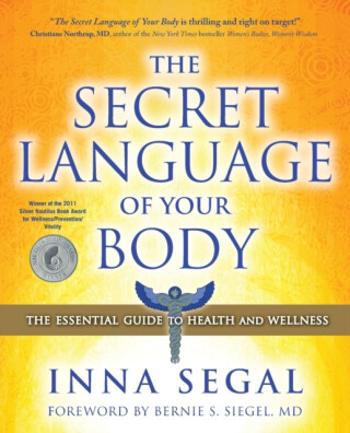 The Secret Language of Your Body - Inna Segal