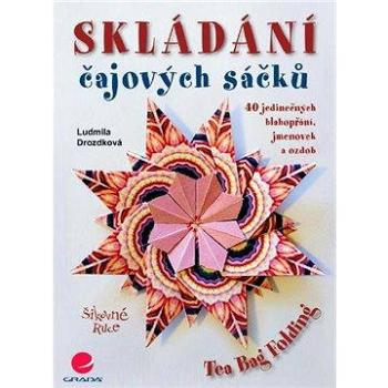 Skládání čajových sáčků (978-80-247-3564-1)