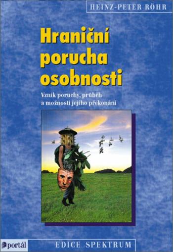 Hraniční porucha osobnosti - Heinz-Peter Röhr