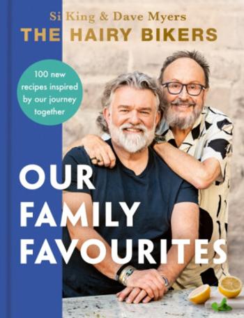 The Hairy Bikers: Our Family Favourites - Hairy Bikers