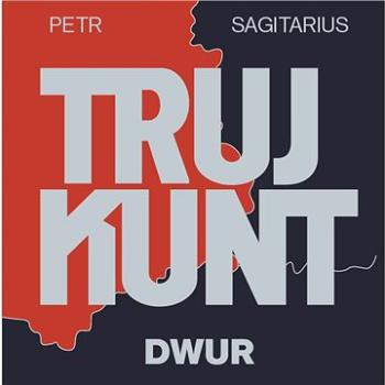 Trujkunt I. - Dwur ()