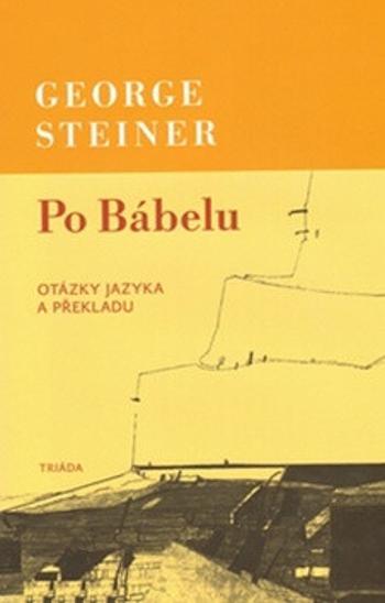 Po Bábelu - George Steiner