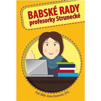 Babské rady profesorky Strunecké (978-80-87494-41-7)