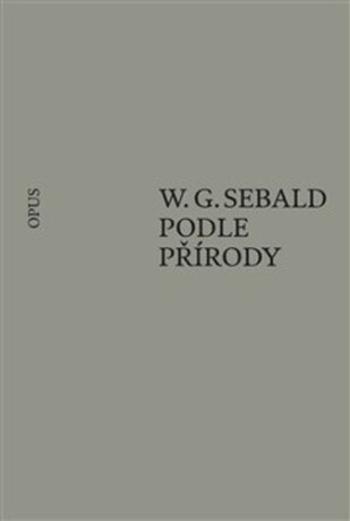 Podle přírody - W. G. Sebald