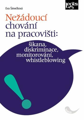 Nežádoucí chování na pracovišti: - Eva Šimečková