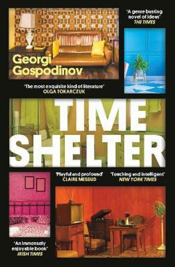 Time Shelter - Georgi Gospodinov