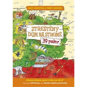 Ztřeštěný dům na stromě 39 pater (978-80-87595-70-1)