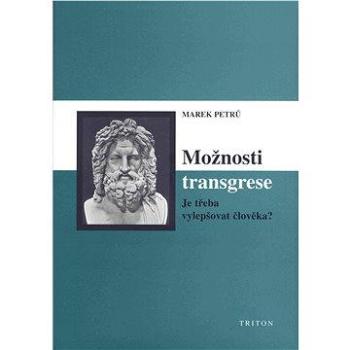 Možnosti transgrese  (978-80-725-4610-7)