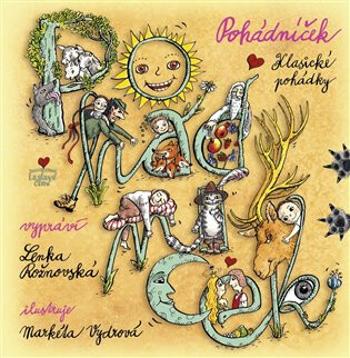 Pohádníček - Lenka Rožnovská, Markéta Vydrová