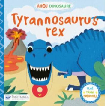 Ahoj Dinosaure Tyrannosaurus Rex  Peskimo