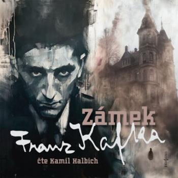 Zámek - Franz Kafka - audiokniha