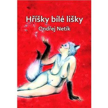 Hříšky bílé lišky (978-80-877-6104-5)