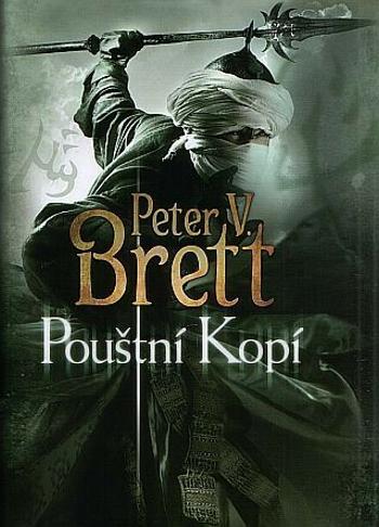 Pouštní Kopí - Démonský cyklus 2 - Peter V. Brett