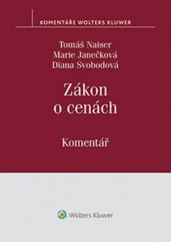 Zákon o cenách - Marie Janečková, Tomáš Naiser, Diana Svobodová