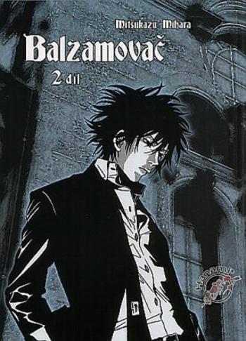 Balzamovač  2 - Mihara Mitsukazu