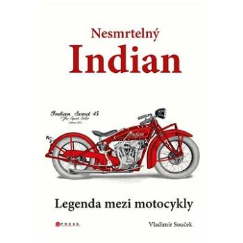 Nesmrtelný Indian (978-80-264-2848-0)