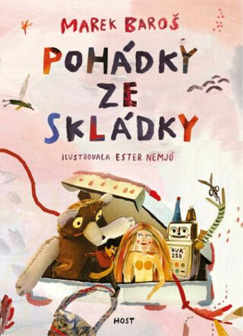 Pohádky ze skládky - Ester  Nemjó, Baroš Marek