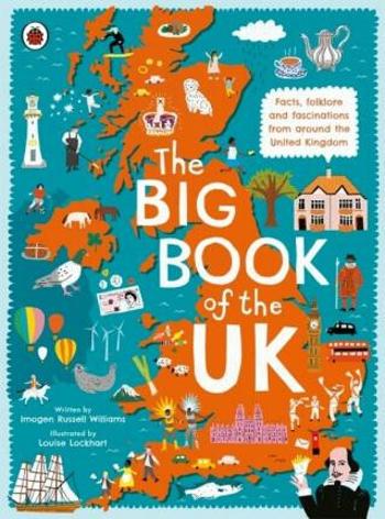 The Big Book of the UK - Williams Imogen Russell